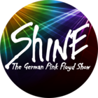 Shine - The German Pink Floyd Show