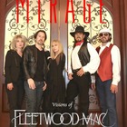 MIRAGE - Visions of Fleetwood Mac