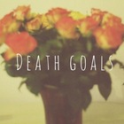 Death Goals