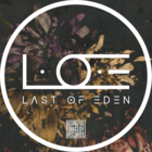 L.O.E (Last Of Eden)