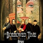 Borrowed Time: The Music of Styx