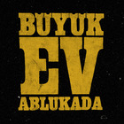 Büyük Ev Ablukada