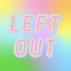 Left Out